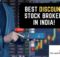 list of Top Discount Brokers in India in 2019