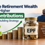 Boost Retirement Wealth with EPF