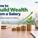 Build Wealth From a Salary